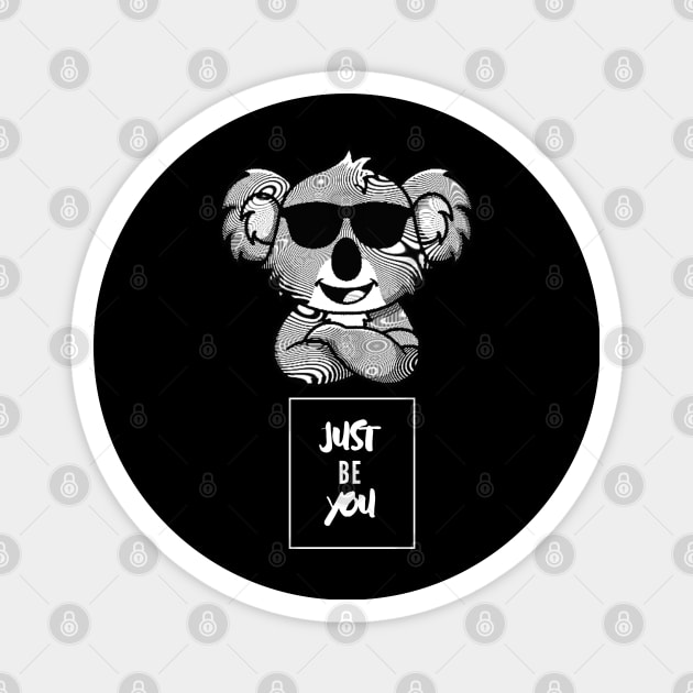 Just Be You! - Koala Magnet by Barts Arts